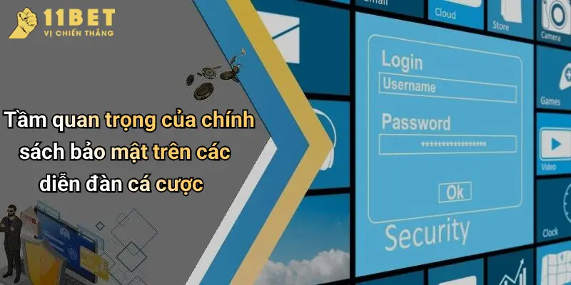 Tầm quan trọng của chính sách bảo mật trên các diễn đàn cá cược